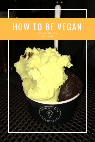 How to be vegan in boulder, colorado
